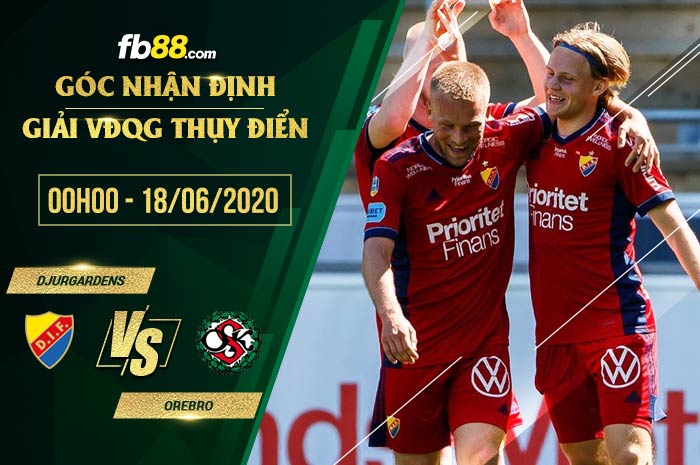 fb88-soi kèo Djurgardens vs Orebro