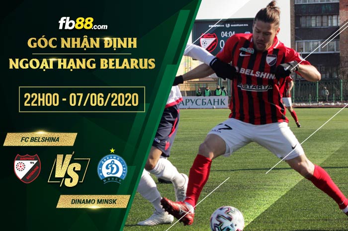 fb88-soi kèo FC Belshina Babruisk vs Dinamo Minsk