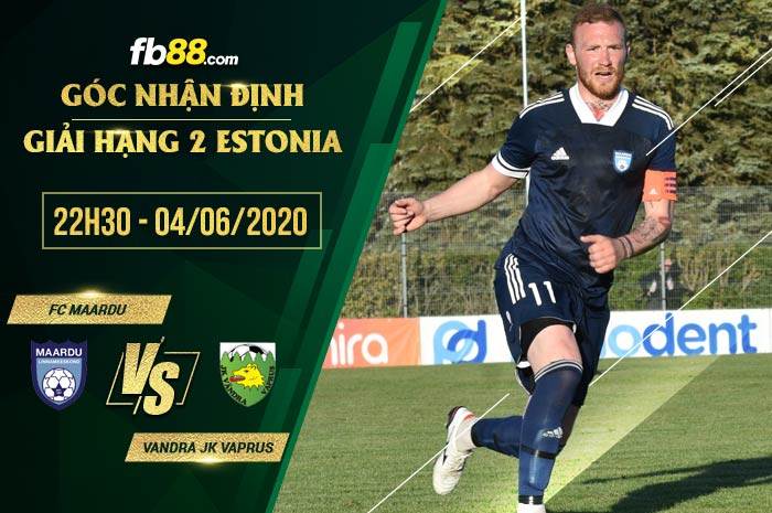 fb88-soi kèo FC Maardu vs Vandra JK Vaprus