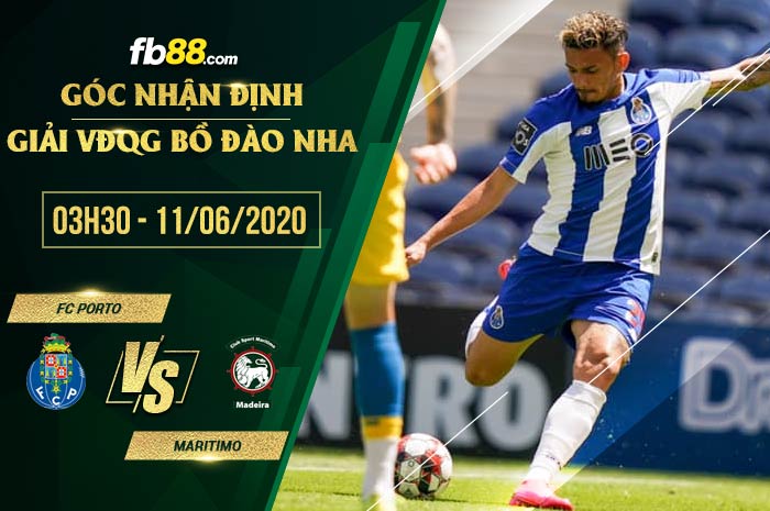 fb88-soi kèo FC Porto vs Maritimo