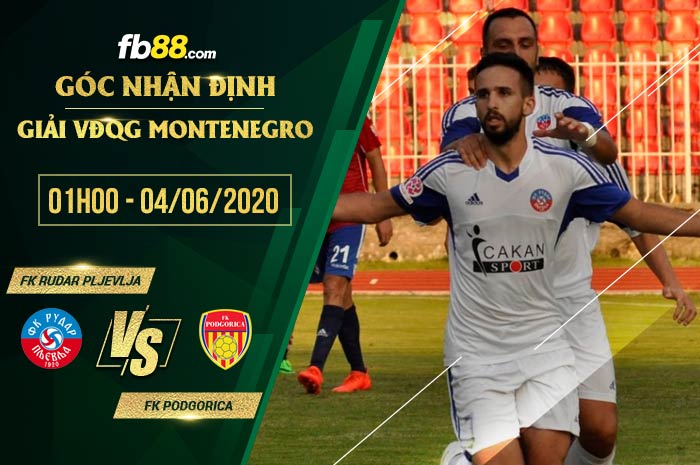 fb88-soi kèo FK Rudar Pljevlja vs FK Podgorica