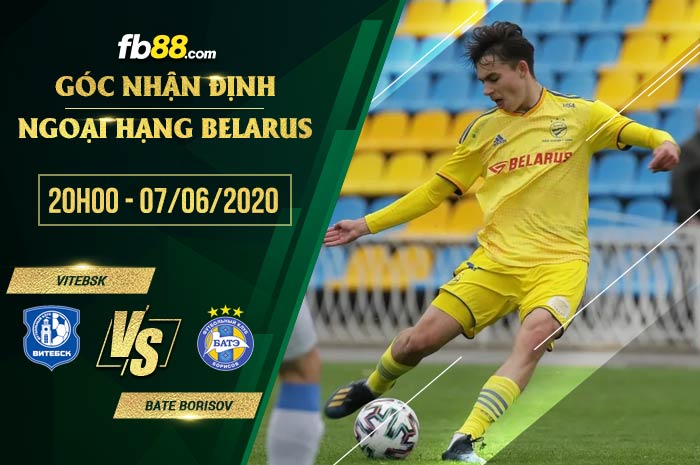 fb88-soi kèo FK Vitebsk vs BATE Borisov