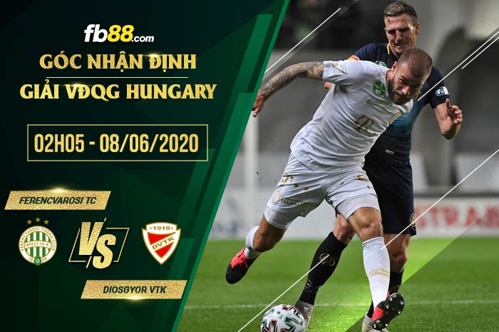 fb88-soi kèo Ferencvarosi TC vs Diosgyor VTK