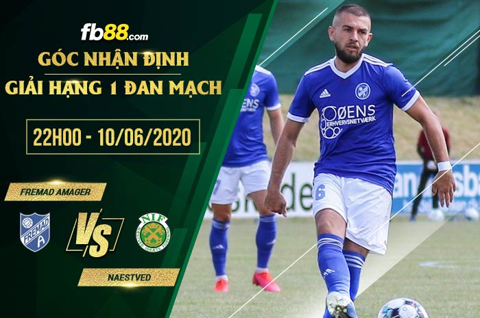 fb88-soi kèo Fremad Amager vs Naestved