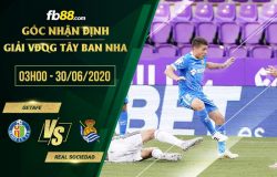 fb88-soi kèo Getafe vs Real Sociedad