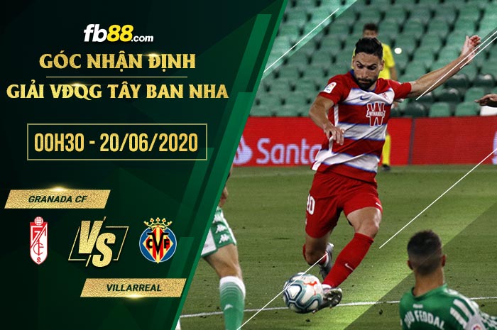 fb88-soi kèo Granada CF vs Villarreal