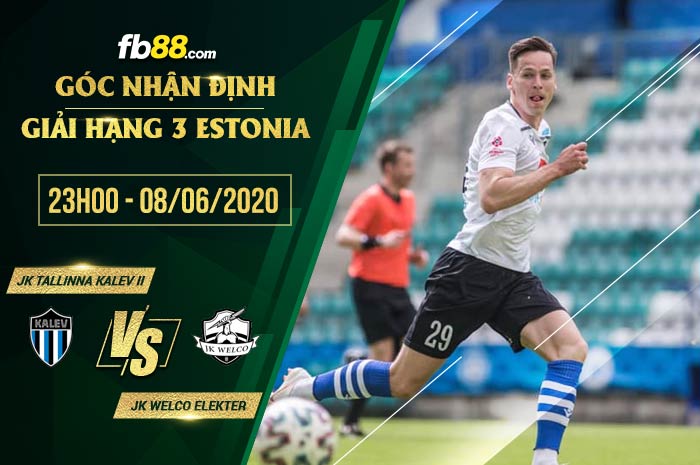 fb88-soi kèo JK Tallinna Kalev II vs JK Welco Elekter