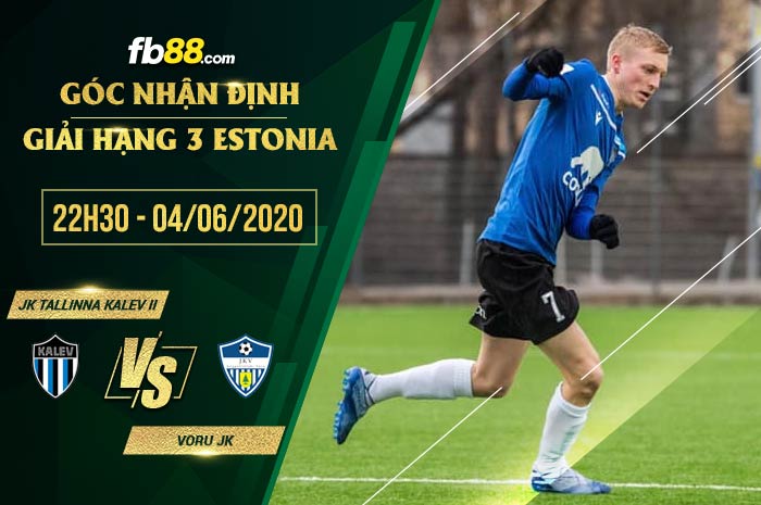 fb88-soi kèo JK Tallinna Kalev II vs Voru JK