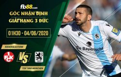 fb88-soi kèo Kaiserslautern vs TSV 1860 Munchen