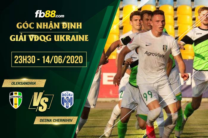 fb88-soi kèo Oleksandria vs Desna Chernihiv