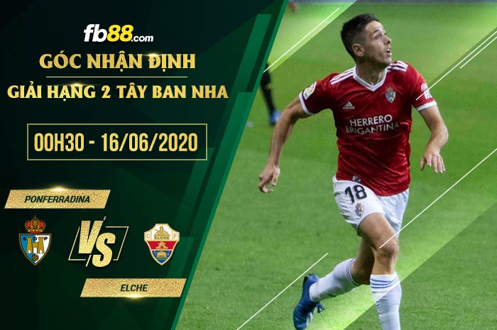 fb88-kèo chấp Ponferradina vs Elche
