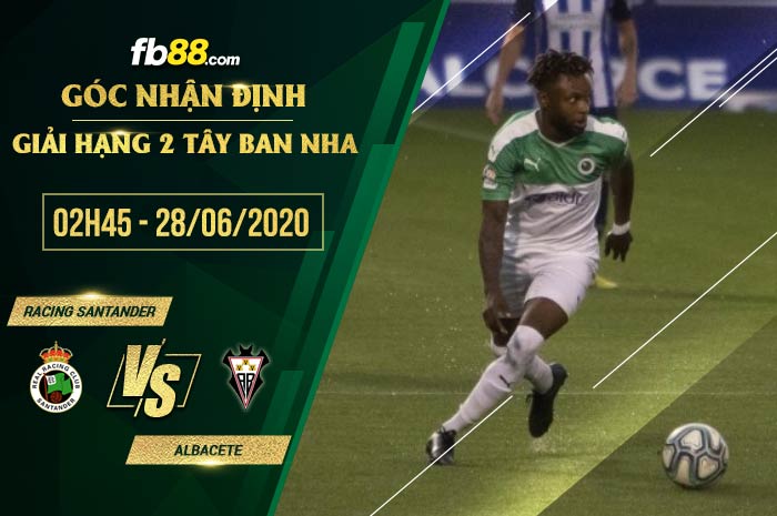 fb88-soi kèo Racing Santander vs Albacete