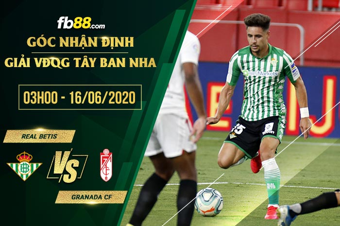 fb88-soi kèo Real Betis vs Granada CF