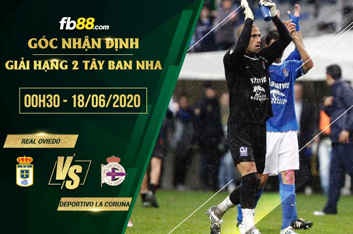 fb88-soi kèo Real Oviedo vs Deportivo La Coruna