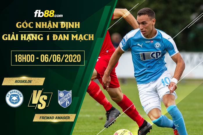fb88-soi kèo Roskilde vs Fremad Amager