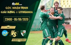 fb88-soi kèo Taip vs FK Kauno Zalgiris II