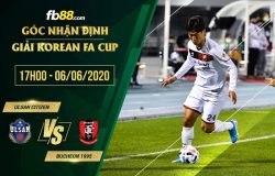 fb88-soi kèo Ulsan Citizens vs Bucheon FC 1995