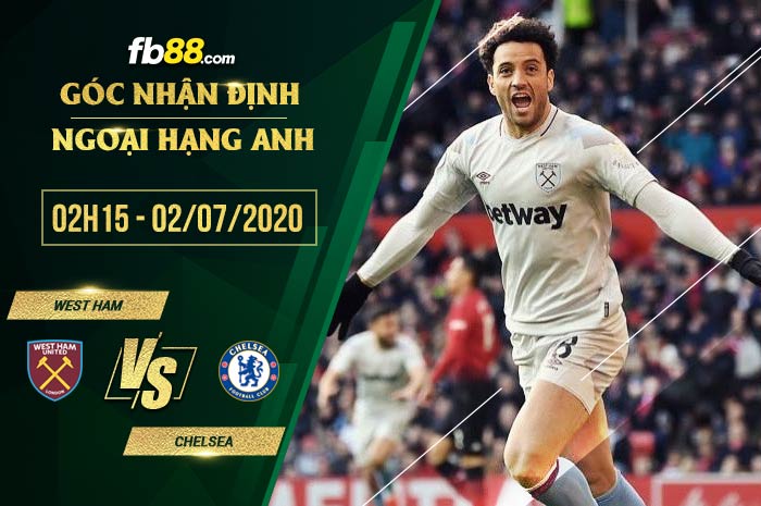 fb88-soi kèo West Ham United vs Chelsea