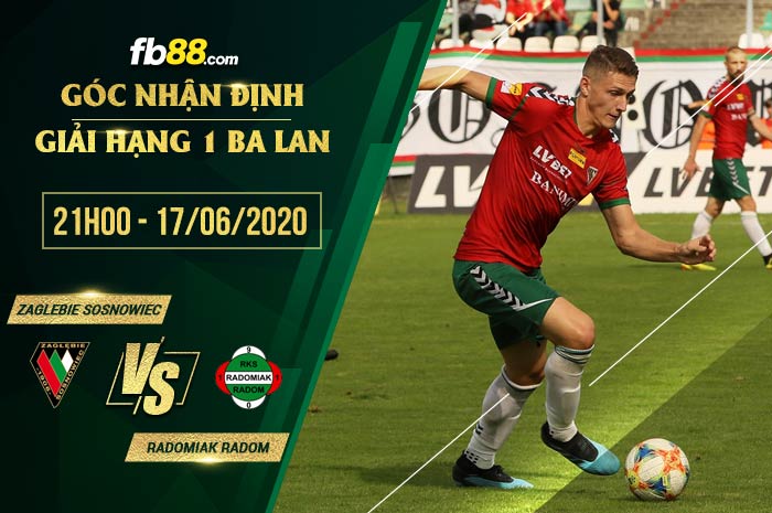 fb88-soi kèo Zaglebie Sosnowiec vs Radomiak Radom