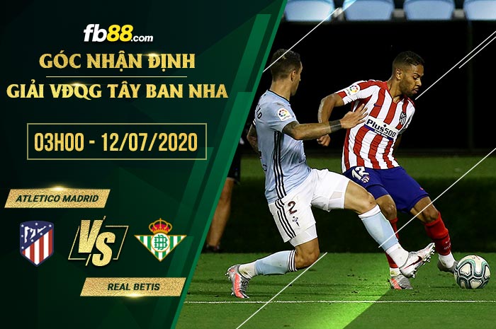 fb88-soi kèo Atletico Madrid vs Real Betis