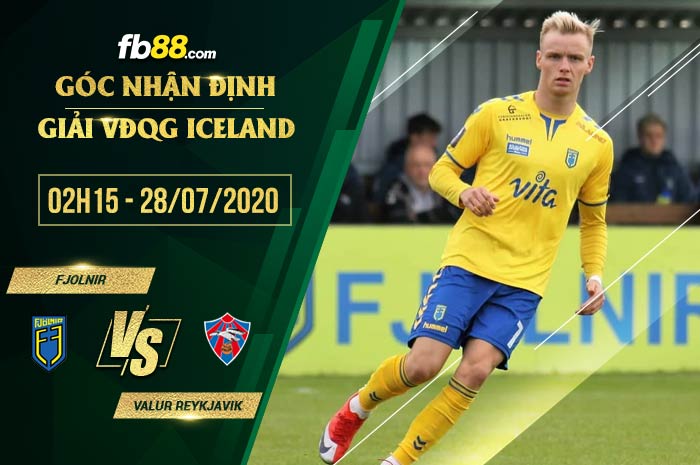 fb88-soi kèo Fjolnir vs Valur Reykjavik