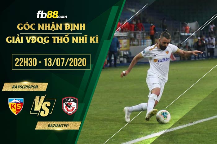 fb88-soi kèo Kayserispor vs Gaziantep Buyuksehir Belediyesi