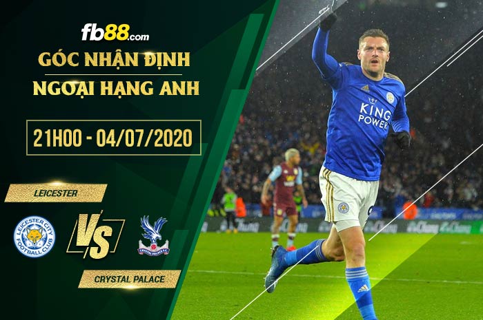 fb88-soi kèo Leicester City vs Crystal Palace