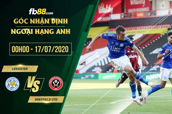 fb88-soi kèo Leicester City vs Sheffield United