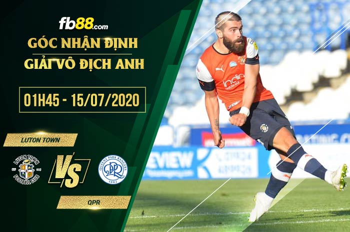 fb88-soi kèo Luton Town vs Queens Park Rangers (QPR)