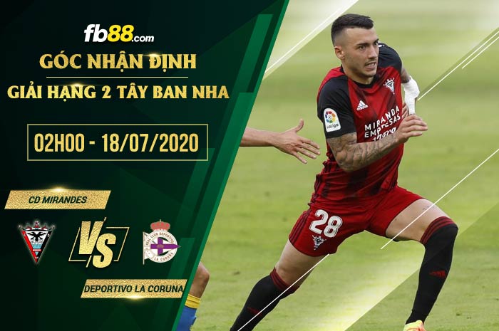 fb88-soi kèo Mirandes vs Deportivo La Coruna