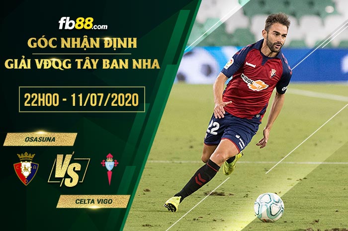 fb88-soi kèo Osasuna vs Celta Vigo