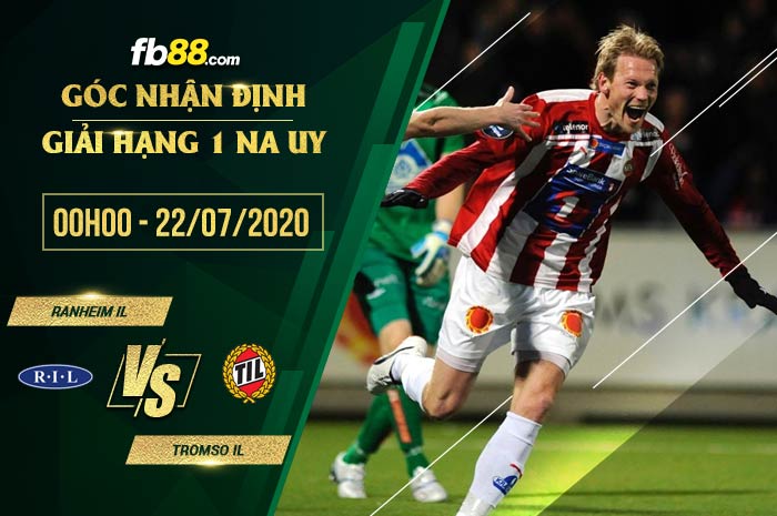 fb88-soi kèo Ranheim IL vs Tromso IL