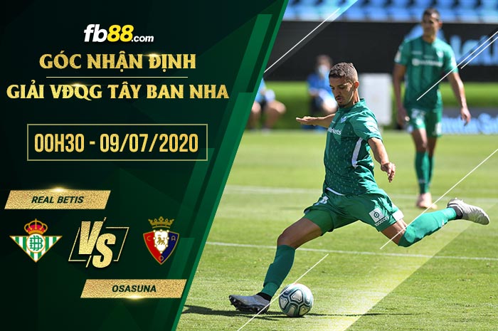 fb88-soi kèo Real Betis vs Osasuna