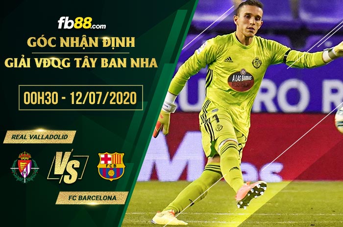 fb88-soi kèo Real Valladolid vs FC Barcelona