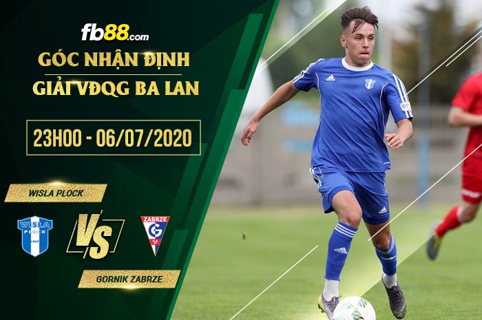 fb88-soi kèo Wisla Plock vs Gornik Zabrze