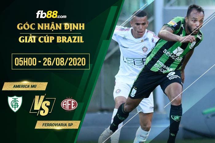 fb88-soi kèo America MG vs Ferroviaria SP