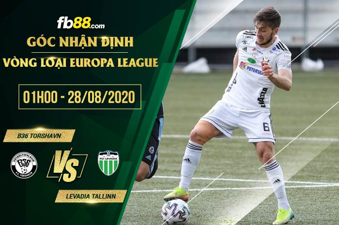 fb88-soi kèo B36 Torshavn vs Levadia Tallinn
