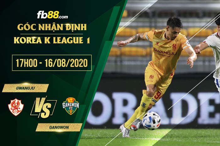 fb88-soi kèo Gwangju Football Club vs Gangwon FC