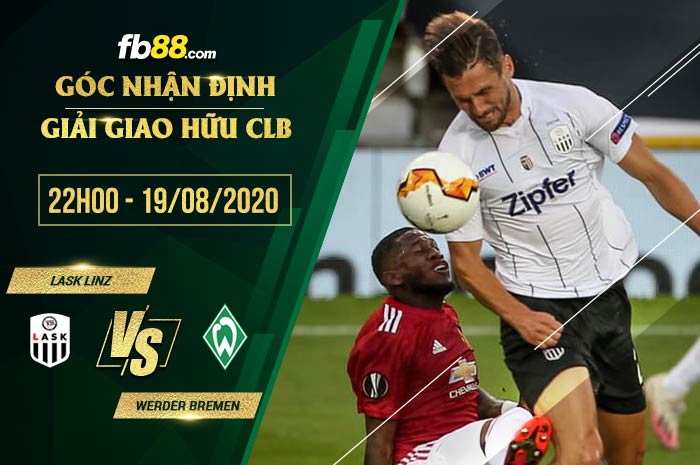 fb88-soi kèo LASK Linz vs Werder Bremen