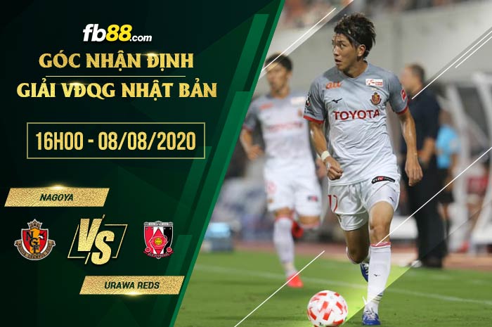 fb88-soi kèo Nagoya Grampus vs Urawa Red Diamonds