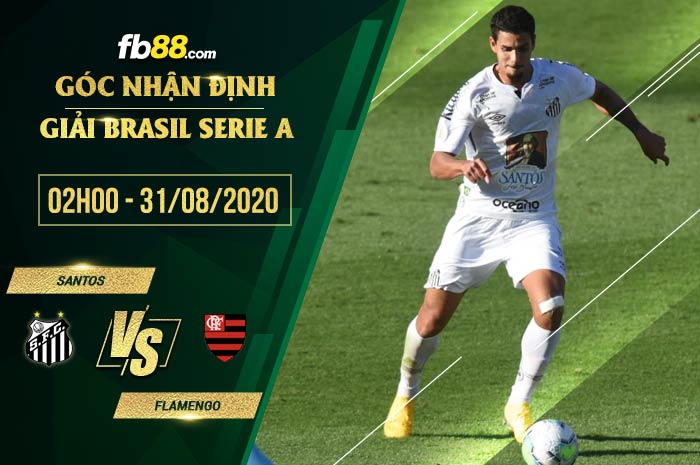 fb88-soi kèo Santos vs Flamengo