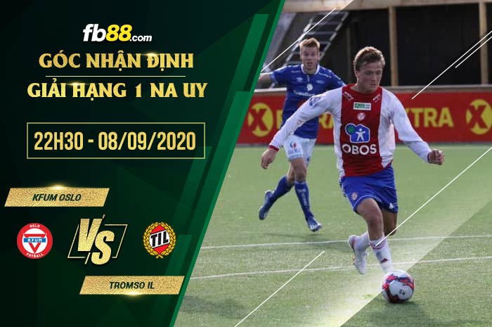 fb88-soi kèo KFUM Oslo vs Tromso IL