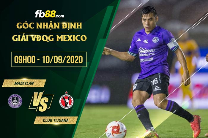 fb88-soi kèo Mazatlan FC vs Club Tijuana