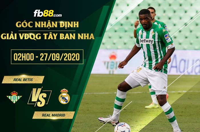 fb88-soi kèo Real Betis vs Real Madrid