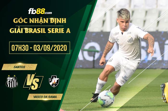 fb88-soi kèo Santos vs Vasco da Gama