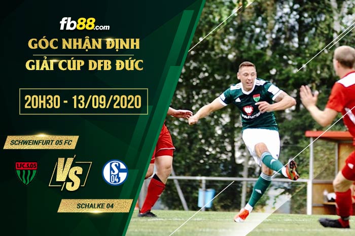 fb88-soi kèo Schweinfurt 05 FC vs Schalke 04