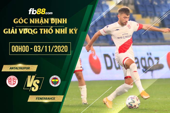 fb88-soi kèo Antalyaspor vs Fenerbahce