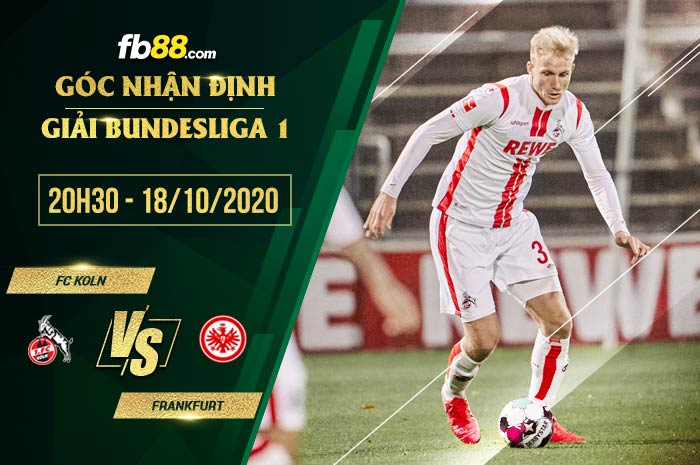fb88-soi kèo FC Koln vs Eintracht Frankfurt