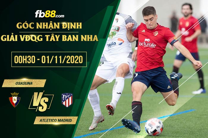 fb88-soi kèo Osasuna vs Atletico Madrid