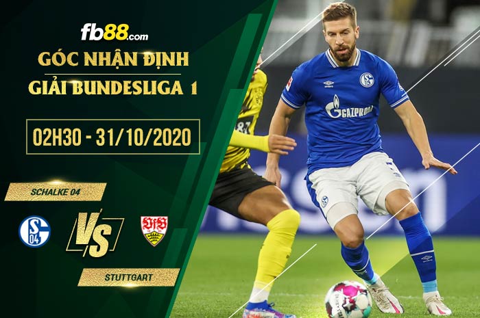 fb88-soi kèo Schalke 04 vs VfB Stuttgart